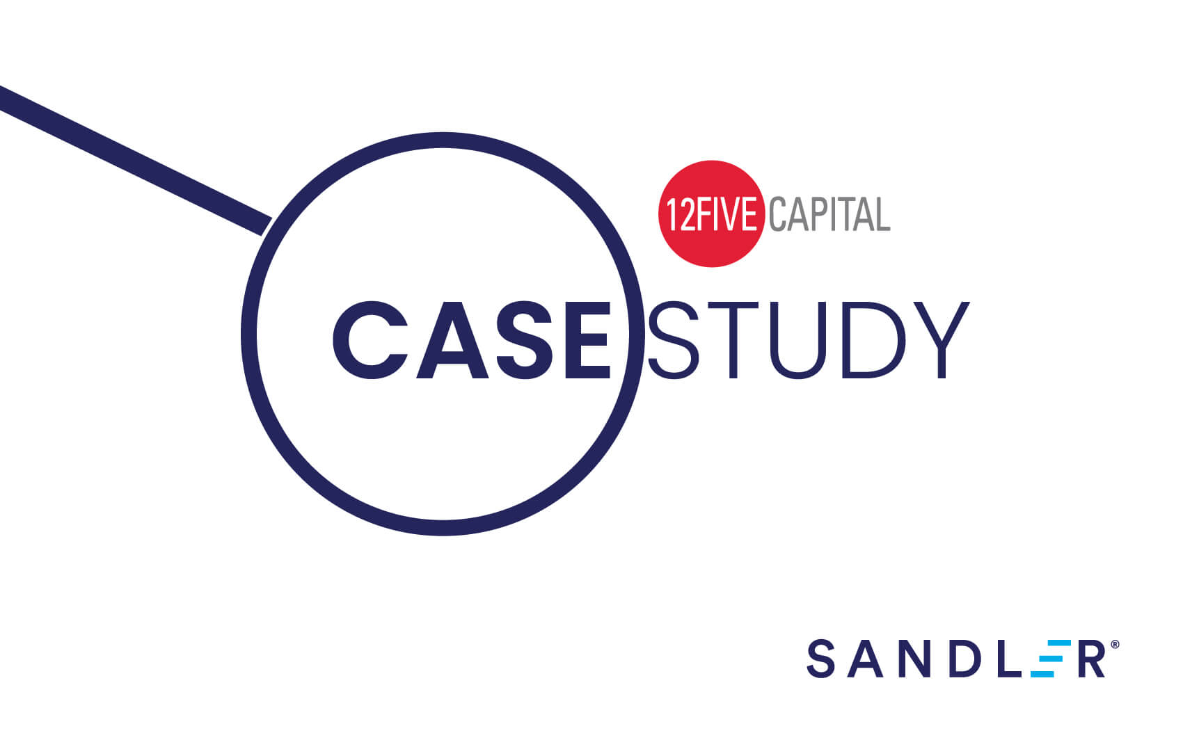 Sandler Case Study - 12FiveCapital