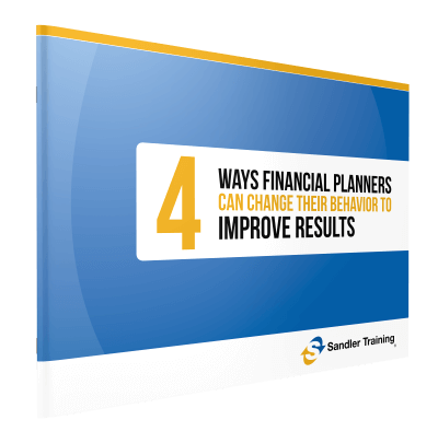 4 Ways Financial Planners can change their behaviors to improve results