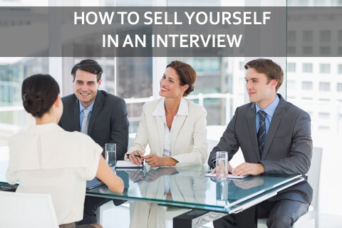 Attention Recent Graduates: How to Sell Yourself in an Interview