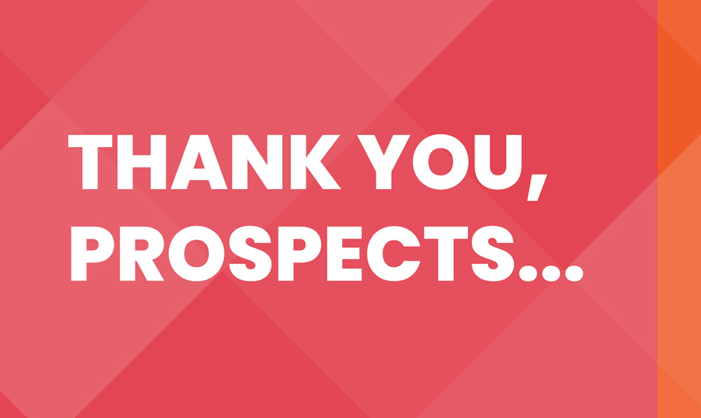 Thank You, Prospects