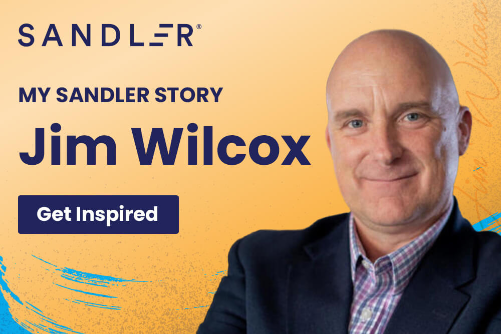 My Sandler Story: Jim Wilcox